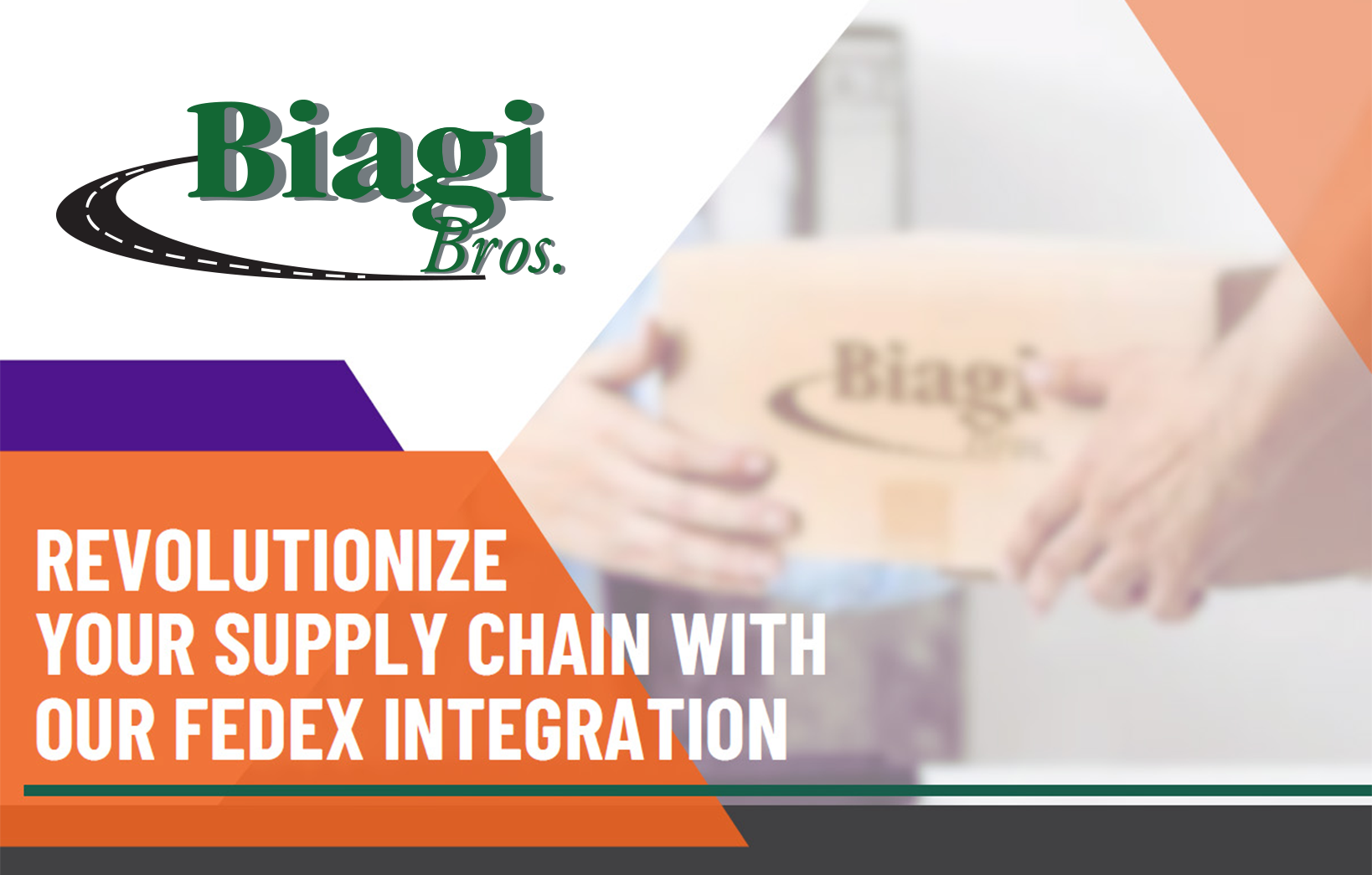 Revolutionizing Logistics: Biagi Bros Introduces Seamless FedEx Integration